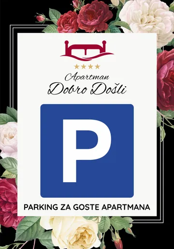 Oznaka P – parking za goste Apartmana Dobro Došli